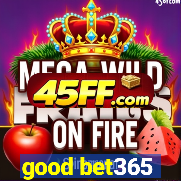 good bet365